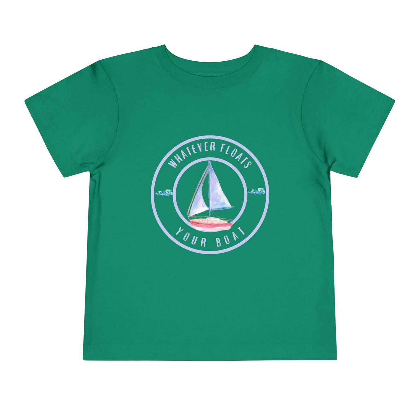 'Whatever Floats Your Boat'--Toddler T-Shirt