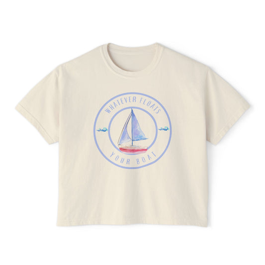 'Whatever Floats Your Boat'--Women's Boxy Tee