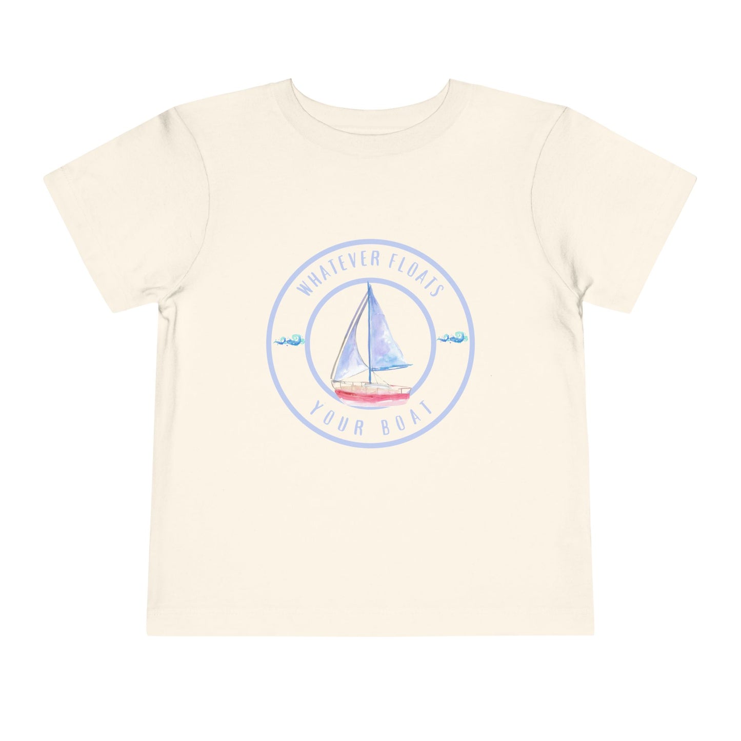 'Whatever Floats Your Boat'--Toddler T-Shirt