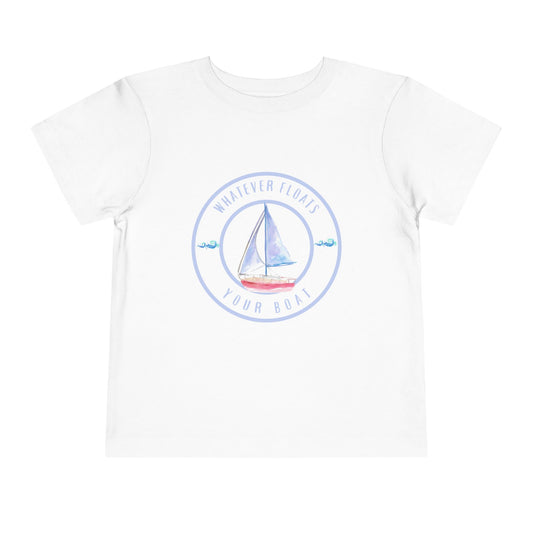 'Whatever Floats Your Boat'--Toddler T-Shirt