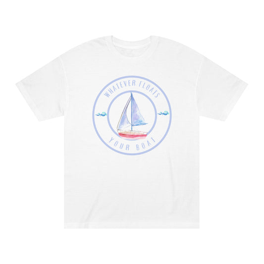 "Whatever Floats Your Boat"--Men Classic T-Shirt