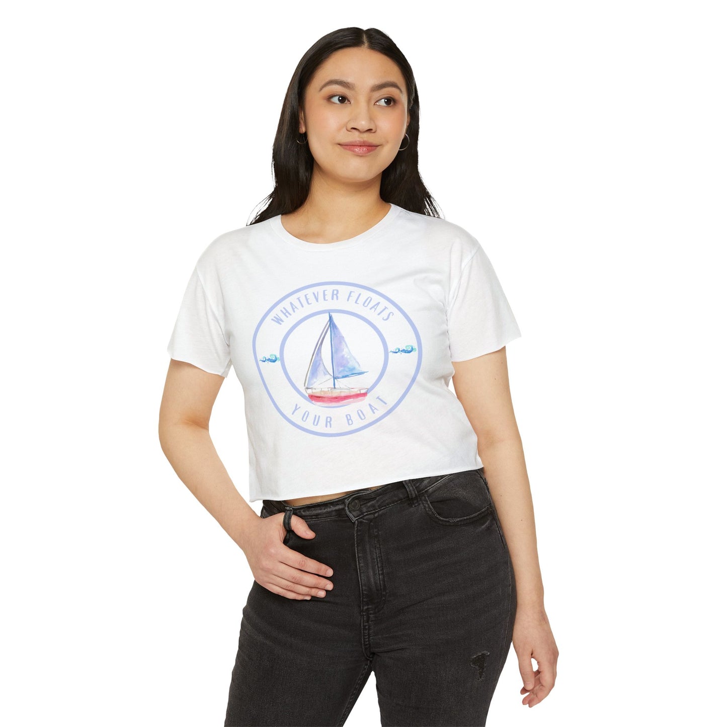 "Whatever Floats Your Boat"--Women's Crop Top